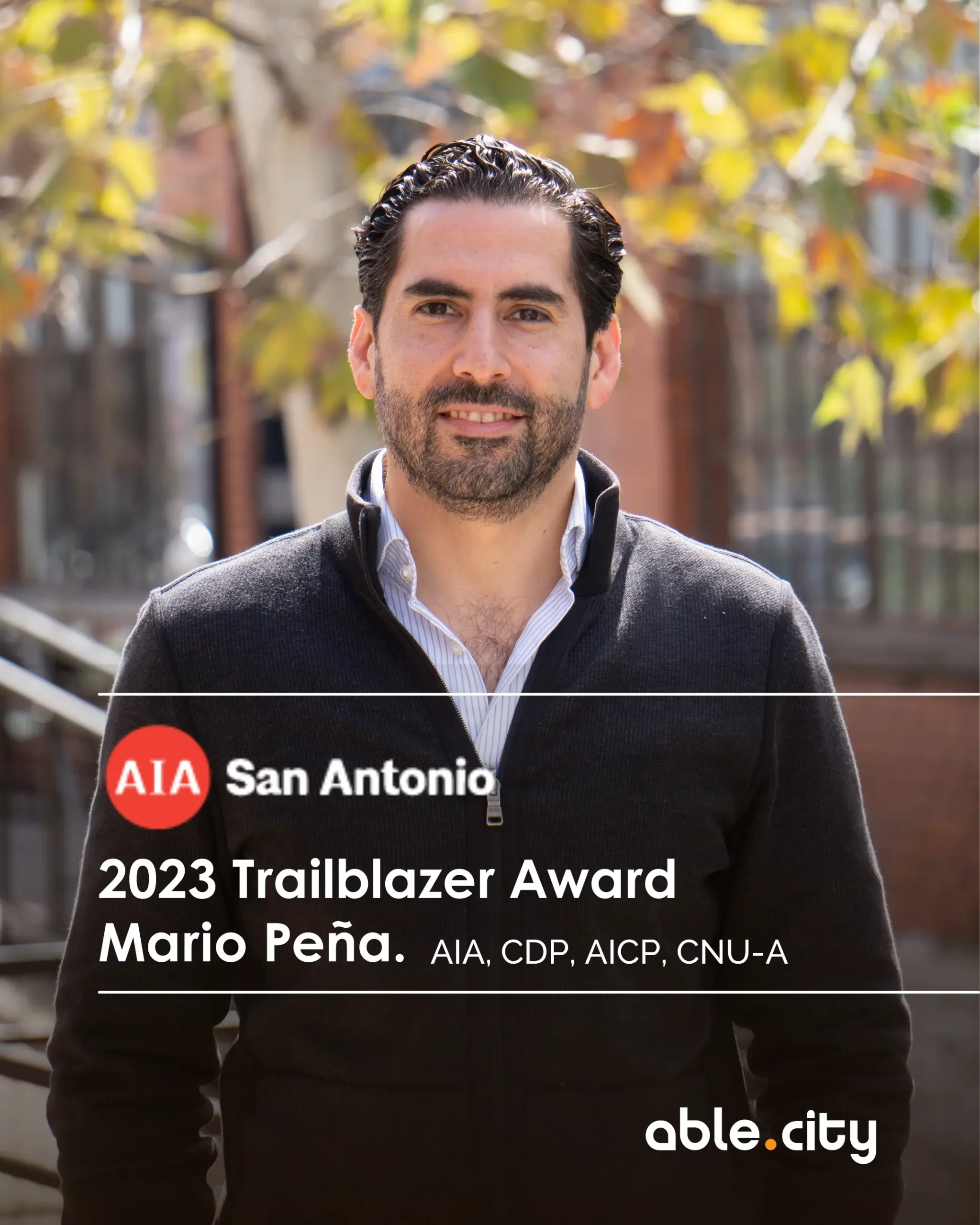 Mario Pena Trailblazer Award Able City